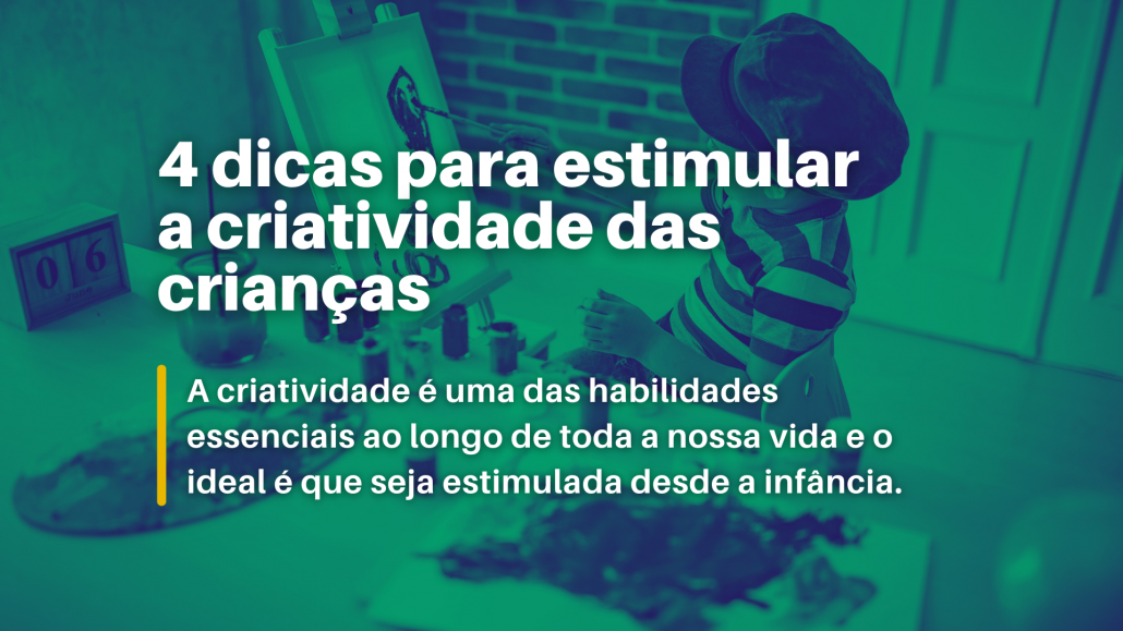 Como estimular a criatividade das crianças?